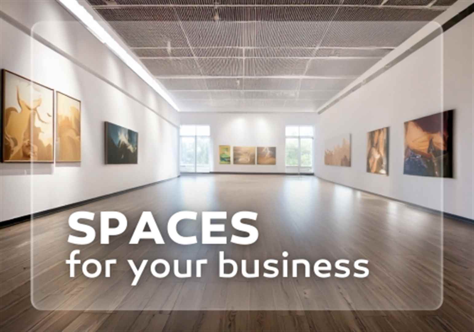 Spaces for your Business