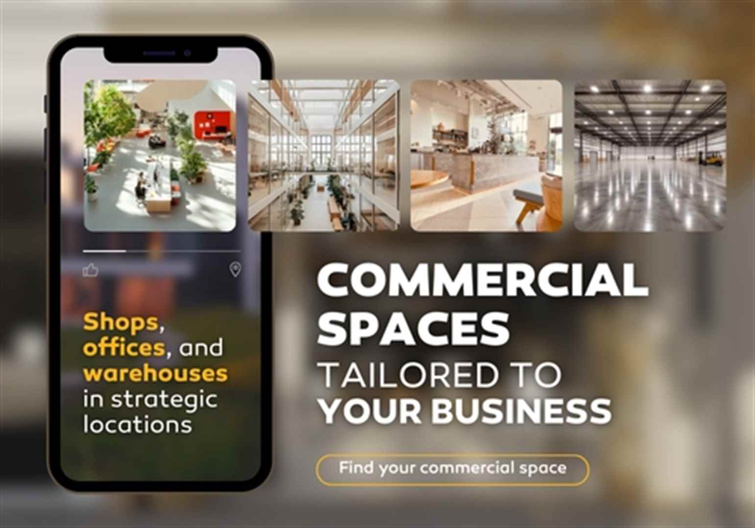 Commercial spaces tailored to your business.